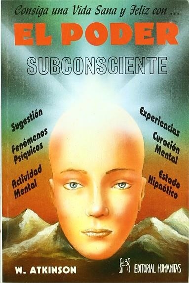 PODER SUBCONSCIENTE, EL | 9788479101640 | ATKINSON, W.