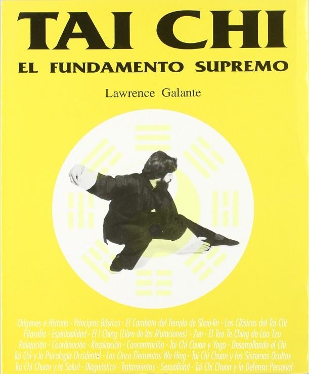 TAI CHI EL FUNDAMENTO SUPREMO | 9788479101374 | GALANTE, LAWENCE