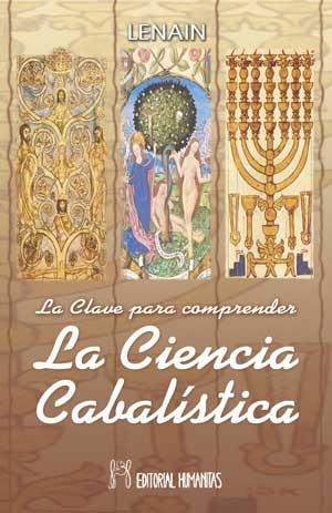 CLAVE PARA COMPRENDER CIENCIA CABALISTICA, LA | 9788479104207 | LENAIN