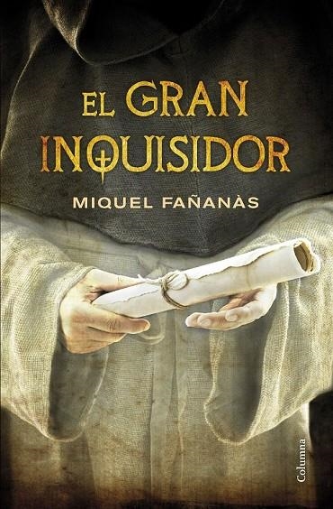 GRAN INQUISIDOR EL | 9788466419444 | MIQUEL FAÑANÀS