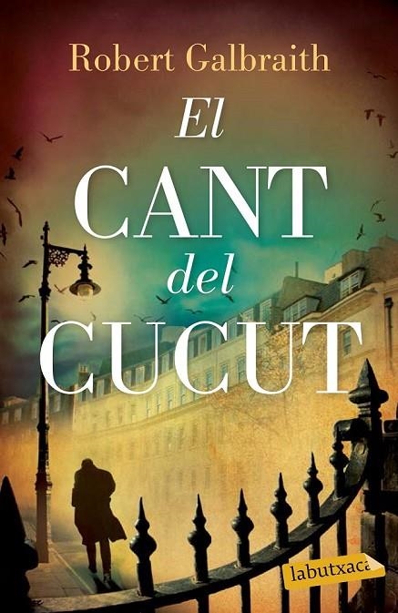 CANT DEL CUCUT EL | 9788499309460 | ROBERT GALBRAITH