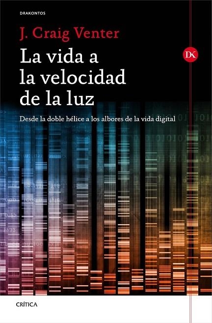 VIDA A LA VELOCIDAD DE LA LUZ LA | 9788498927764 | J. CRAIG VENTER