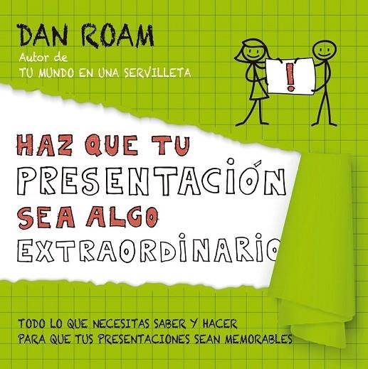 HAZ QUE TU PRESENTACIÓN SEA ALGO EXTRAORDINARIO | 9788498753837 | DAN ROAM