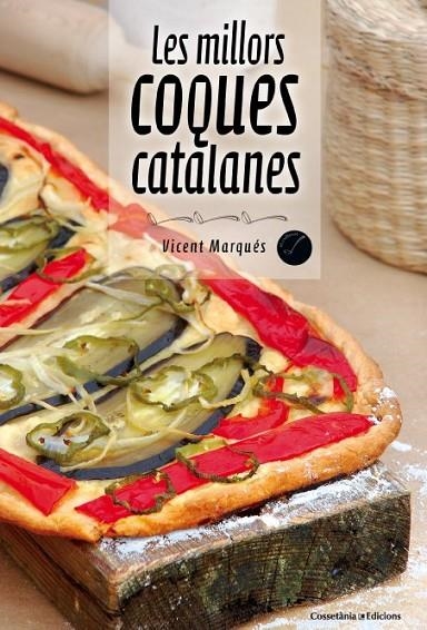 MILLORS COQUES CATALANES LES | 9788490342213 | MARQUÉS, VICENT