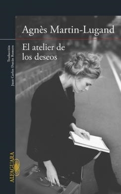 ATELIER DE LOS DESEOS EL | 9788420418902 | MARTIN-LUGAND,AGNES