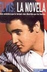 ELVIS LA NOVELA | 9788479743826 | GRAHAM, ROBERT- BATY, KEITH