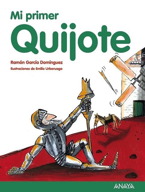 MI PRIMER QUIJOTE | 9788467873504 | GARCÍA DOMÍNGUEZ, RAMÓN