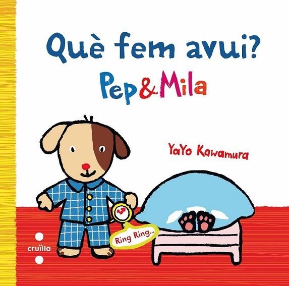 QUE FEM AVUI? PEP I MILA | 9788466136938 | KAWAMURA, YAYO