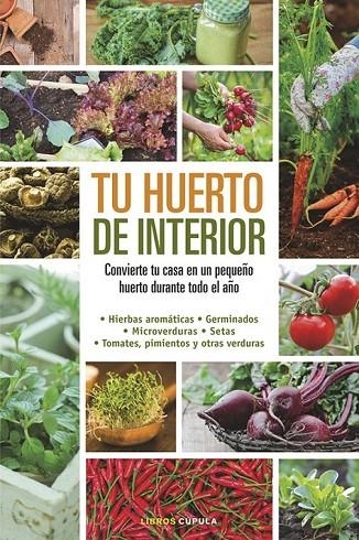 TU HUERTO DE INTERIOR | 9788448020934 | ELIZABETH MILLARD