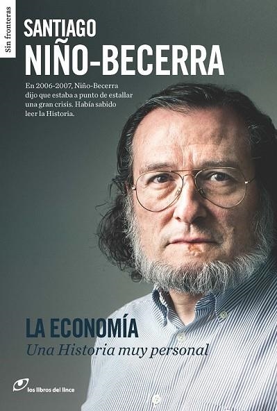 ECONOMIA UNA HISTORIA MUY PERSONAL | 9788415070498 | NIÑO-BECERRA, SANTIAGO