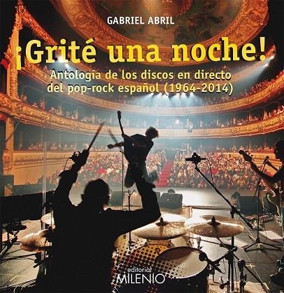 GRITÉ UNA NOCHE | 9788497436540 | ABRIL FERNÁNDEZ, GABRIEL