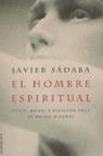 HOMBRE ESPIRITUAL, EL | 9788427025233 | SADABA, JAVIER