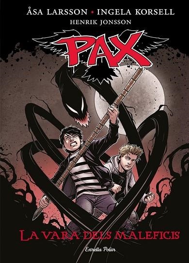 PAX 1 LA VARA DELS MALEFICIS | 9788490577028 | ÅSA LARSSON/INGELA KORSELL/HENRIK JONSSON