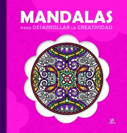 MANDALAS PARA DESARROLLAR LA CREATIVIDAD | 9788466231022 | EQUIPO EDITORIAL