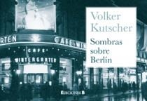 SOMBRAS SOBRE BERLIN | 9788466649230 | KUTSCHER, VOLKER