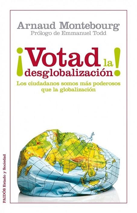 VOTAD LA DESGLOBALIZACION! | 9788449326288 | MONTEBOURG, ARNAUD