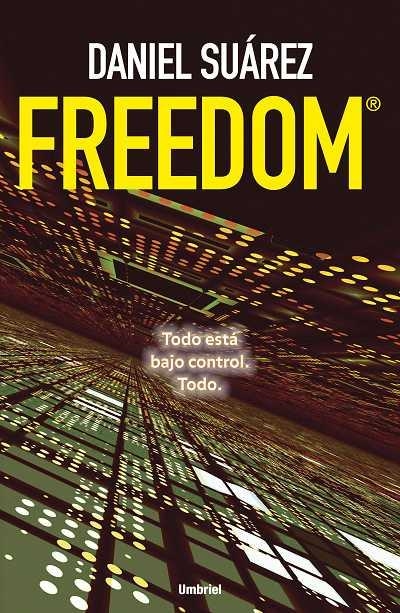 FREEDOM | 9788489367982 | SUAREZ, DANIEL