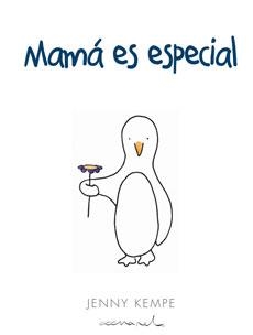 MAMA ES ESPECIAL | 9788490001448 | KAMPE, JENNY