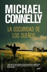 OSCURIDAD DE LOS SUEÑOS, LA | 9788499183374 | CONNELLY, MICHAEL