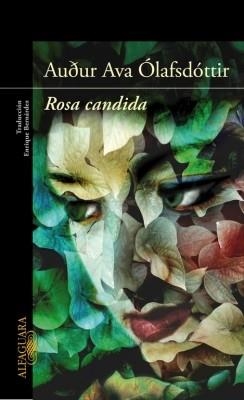 ROSA CANDIDA | 9788420407913 | OLAFSDOTTIR, AUÐUR AVA