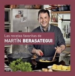 RECETAS FAVORITAS DE MARTIN BERASATEGUI, LAS | 9788403511804 | BERASATEGUI, MARTIN