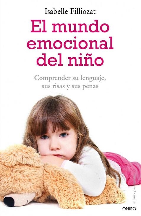 MUNDO EMOCIONAL DEL NIÑO, EL | 9788497545532 | FILLIOZAT, ISABELLE