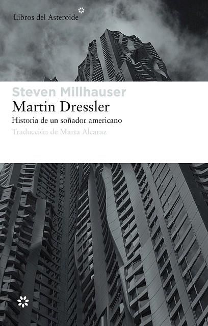 MARTIN DESSLER HISTORIA DE UN SOÑADOR AMERICANO | 9788492663453 | MILLHAUSER, STEVEN