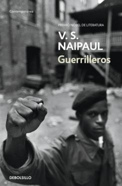 GUERRILLEROS | 9788499892030 | NAIPAUL, V.S.