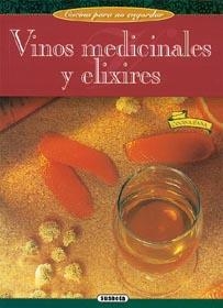 VINOS MEDICINAS Y ELIXIRES | 9788430592043 | EQUIPO SUSAETA