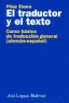 TRADUCTOR Y EL TEXTO TRADUCCION ALEMAN - ESPAÑOL | 9788434481183 | ELENA, PILAR