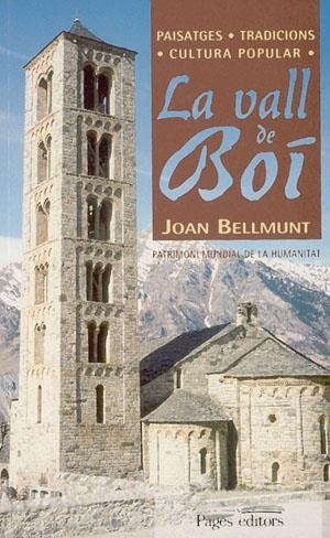 VALL DE BOI LA | 9788479357818 | BELLMUNT FIGUERAS, JOAN