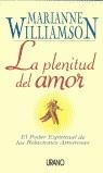 PLENITUD DEL AMOR LA | 9788479534271 | WILLIAMSON, MARIANNE