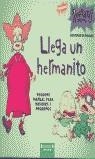 LLEGA UN HERMANITO | 9788466601627 | GOREY, JILL / HERDON, BARBARA