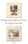 VIAJE DE MI VIDA, EL | 9788408033356 | DIAZ- PLAJA, FERNANDO