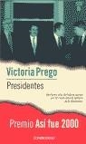 PRESIDENTES | 9788484503903 | PREGO, VICTORIA