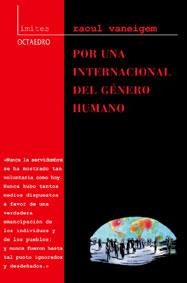 POR UNA INTERNACIONAL DEL GENERO HUMANO | 9788480634632 | VANEIGEN, RAOUL