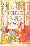 CONOCE LOS ANIMALES DEL BOSQUE | 9788431526252 | AA.VV.