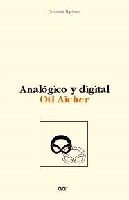 ANALOGICO Y DIGITAL | 9788425218460 | AICHER, OTL