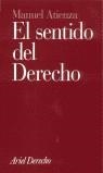 SENTIDO DEL DERECHO, EL | 9788434432116 | ATIENZA, MANUEL