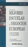 GUIAS DE LAS MEJORES ESCUELAS DE NEGOCIOS EUROPEAS | 9788480885812 | COX, WILLIAM H