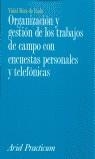 ORGANIZACION Y GESTION DE LOS TRABAJOS DE CAMPO CON ENCUESTA | 9788434428874 | DIAZ DE RADA, VIDAL