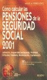 PENSIONES DE LA SEGURIDAD SOCIAL 2001 | 9788423417933 | FERRER LOPEZ, MIGUEL