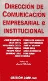 DIRECCION DE COMUNICACION EMPRESARIAL E INSTITUCIONAL | 9788480884815 | BENAVIDES/COSTA  ETC