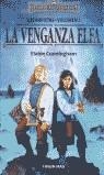 VENGANZA ELFA   LA | 9788448037260 | CUNNINGHAM, ELAINE