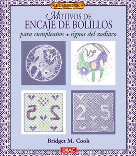 ENCAJE DE BOLILLOS PARA CUMPLEAÑOS SIGNOS DEL ZODIACO | 9788488893895 | COOK, BRIDGET