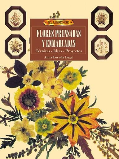 FLORES PRENSADAS Y ENMARCADAS | 9788488893932 | LEVADA, ANNA