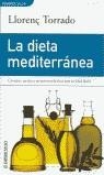 DIETA MEDITERRANEA LA | 9788484505532 | TORRADO, LLORENÇ