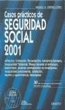 SEGURIDAD SOCIAL 2001, CASOS PRACTICOS DE | 9788423417926 | FERRER LOPEZ, MIGUEL