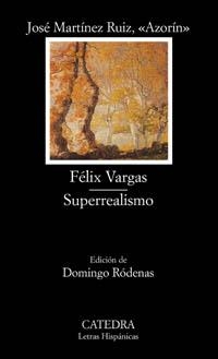 FELIX VARGAS SUPERREALISMO | 9788437618845 | AZORIN