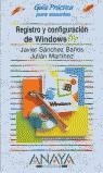 REGISTRO Y CONFIGURACION DE WINDOWS ME | 9788441511309 | SANCHEZ/MARTINEZ